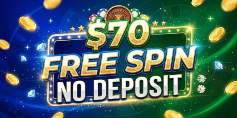 $70 Free Spin No Deposit