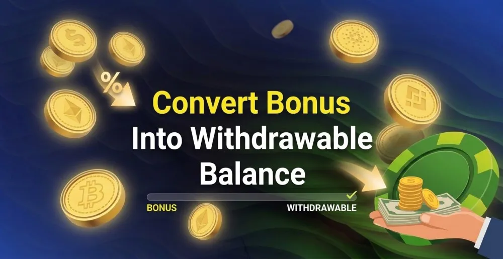 Convert Bonus Balance Into Withdrawable Balance