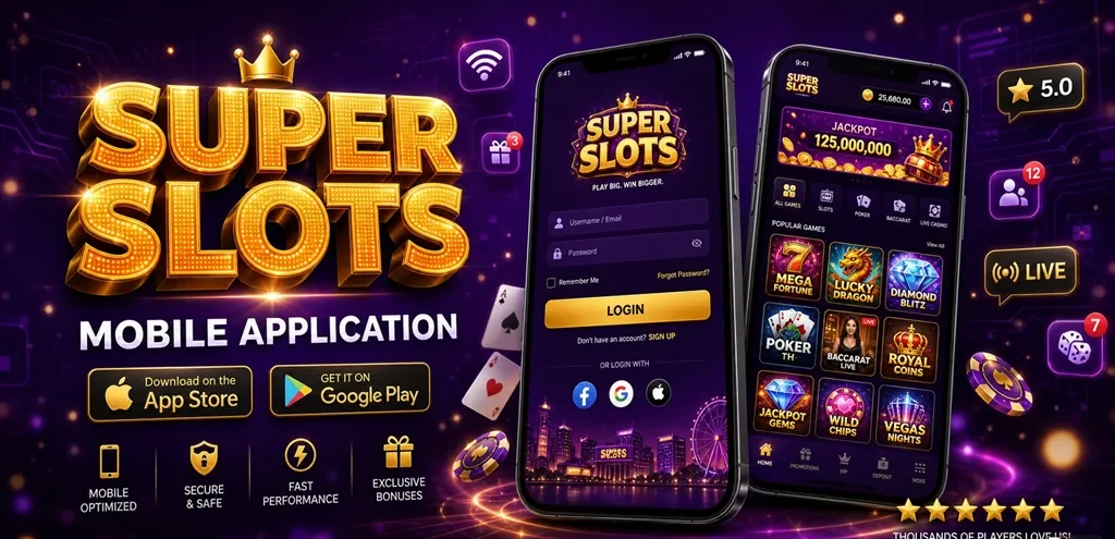 Super Slots Mobile Application