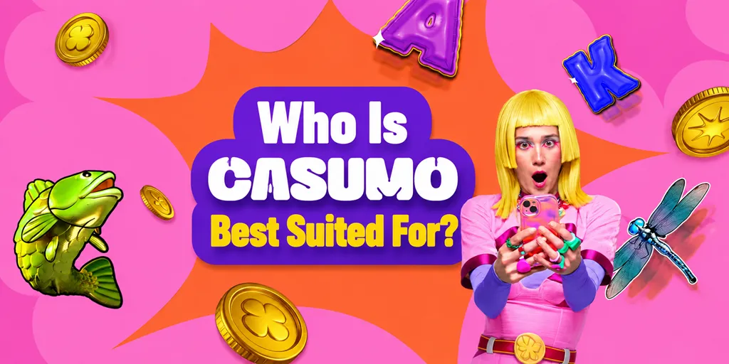 Who Is Casumo Best Suited For