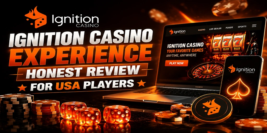 Ignition Casino Experience Honest Review For USA Players